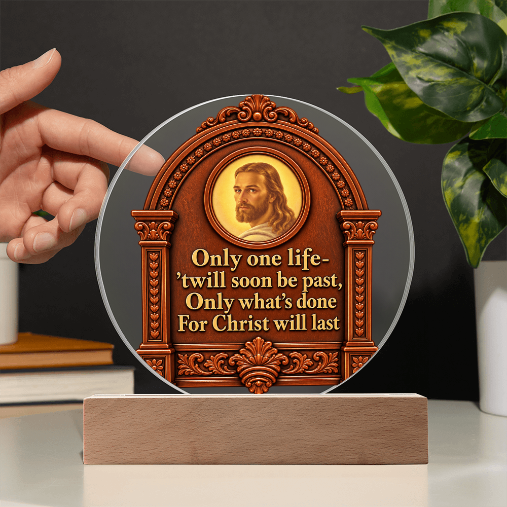 Only One Life — Illuminated Christian Keepsake