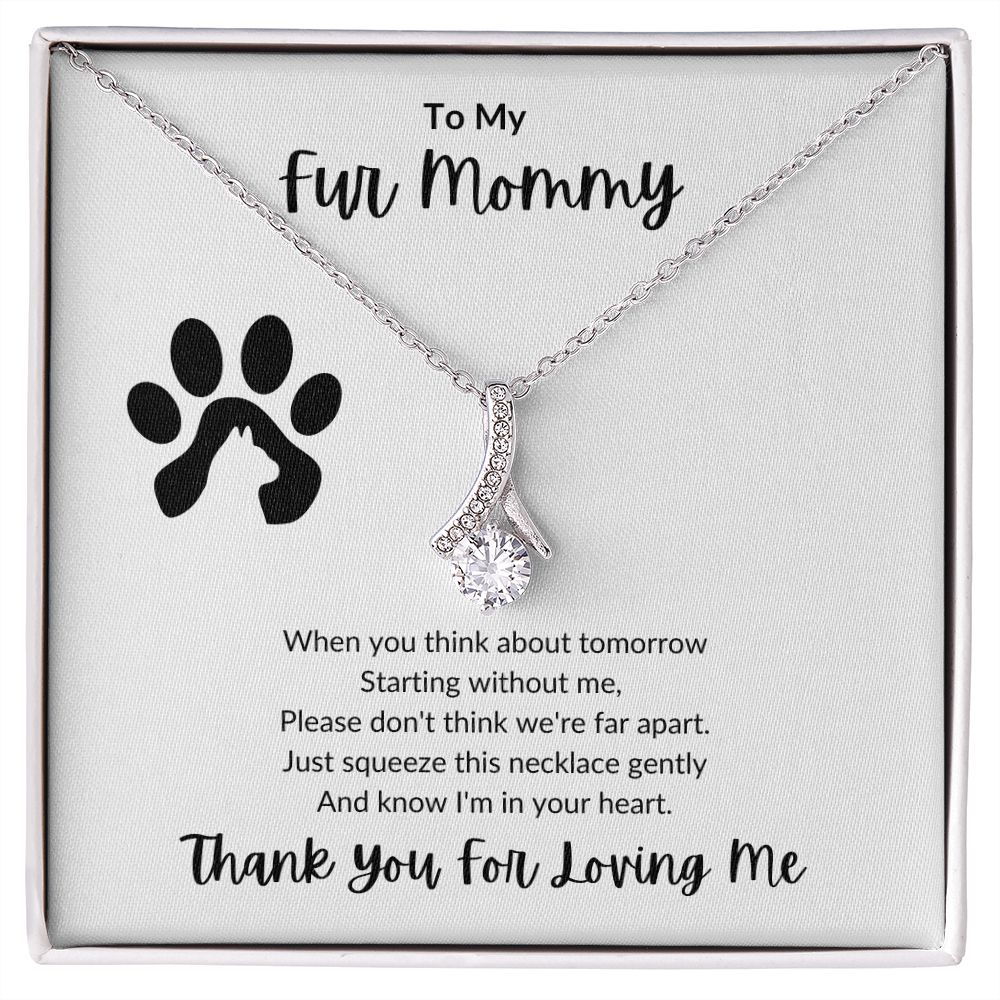 To My Fur Mommy | Alluring Beauty Necklace
