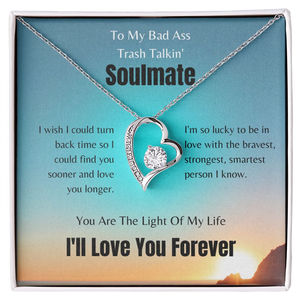 To My Bad Ass Soulmate | Forever Love Necklace