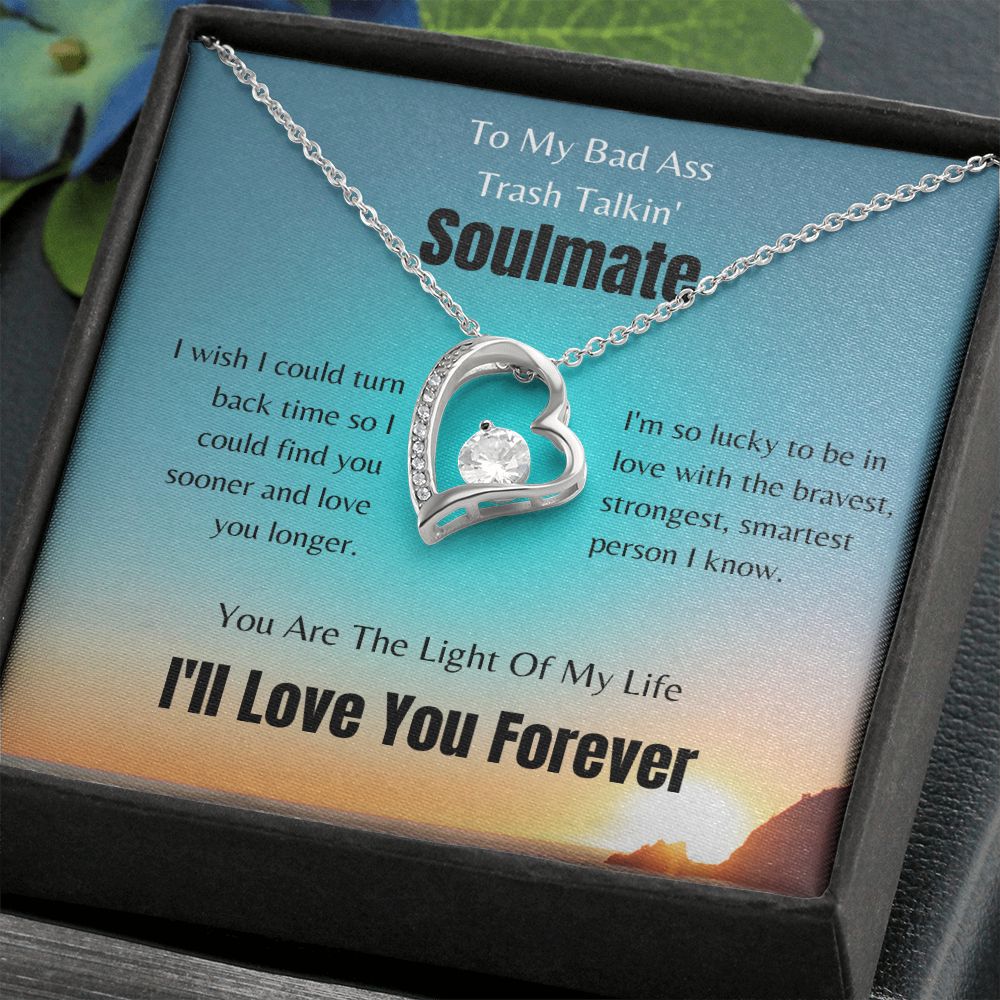 To My Bad Ass Soulmate | Forever Love Necklace