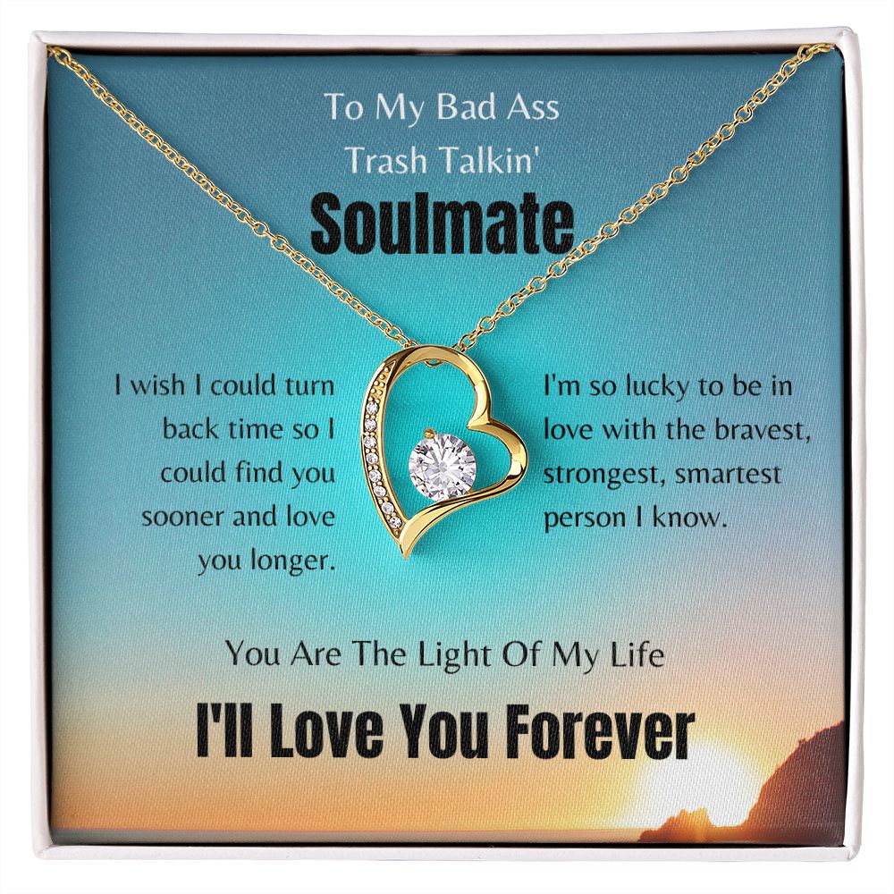 To My Bad Ass Soulmate | Forever Love Necklace