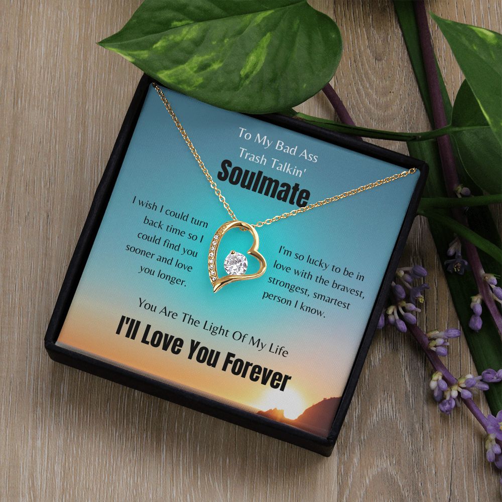 To My Bad Ass Soulmate | Forever Love Necklace