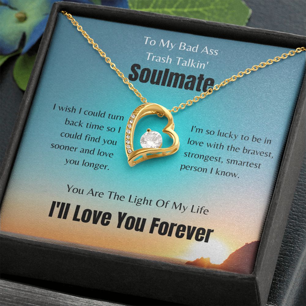 To My Bad Ass Soulmate | Forever Love Necklace